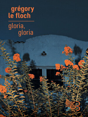 cover image of Gloria, Gloria